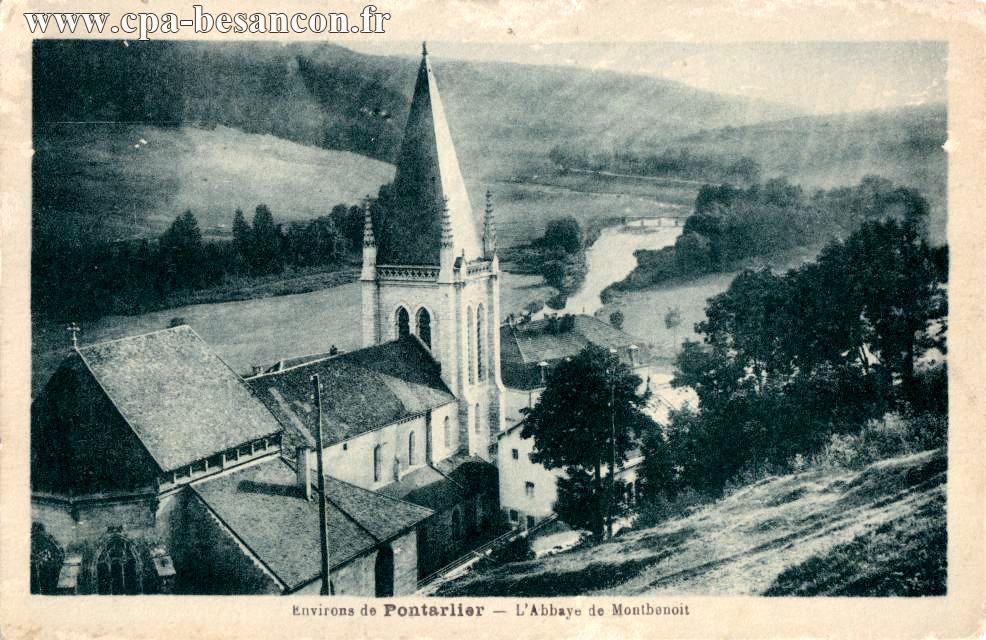 Environs de Pontarlier - L'Abbaye de Montbenoit